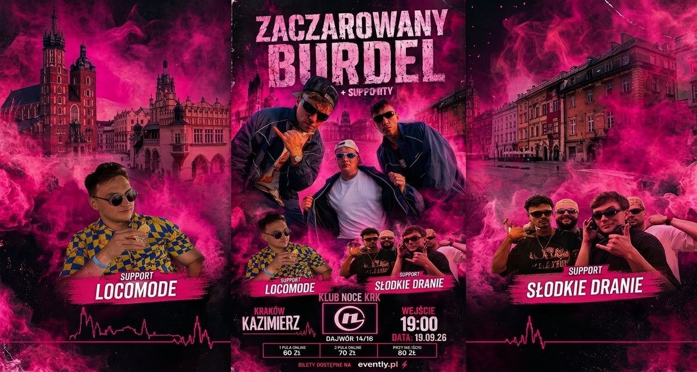 Koncert ZACZAROWANY BURDEL & LOCOMODE Kraków