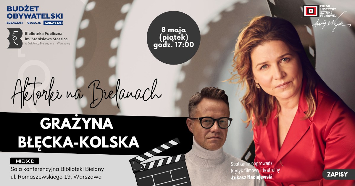 Aktorki na Bielanach: Grażyna Błęcka-Kolska + pokaz filmu "Kogel-Mogel"