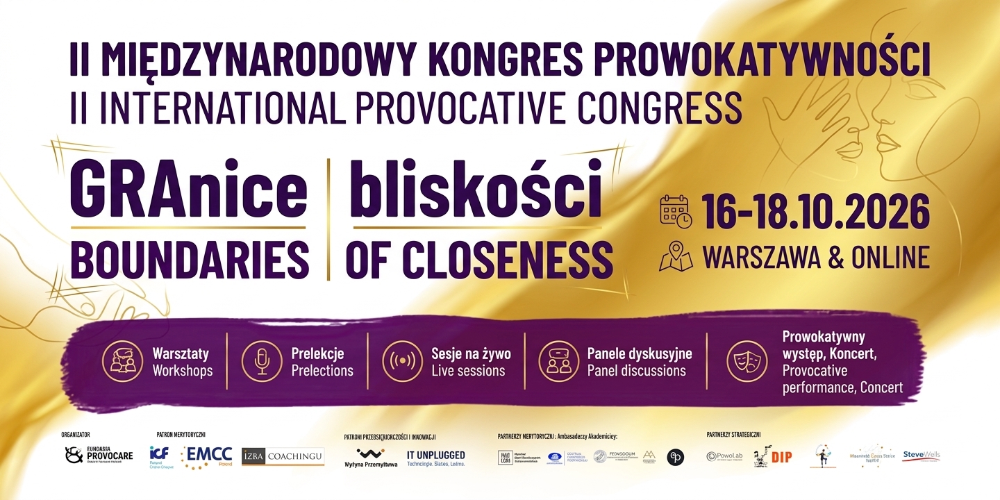 II Międzynarodowy Kongres Prowokatywności 16-18.10.2026. Warszawa i online