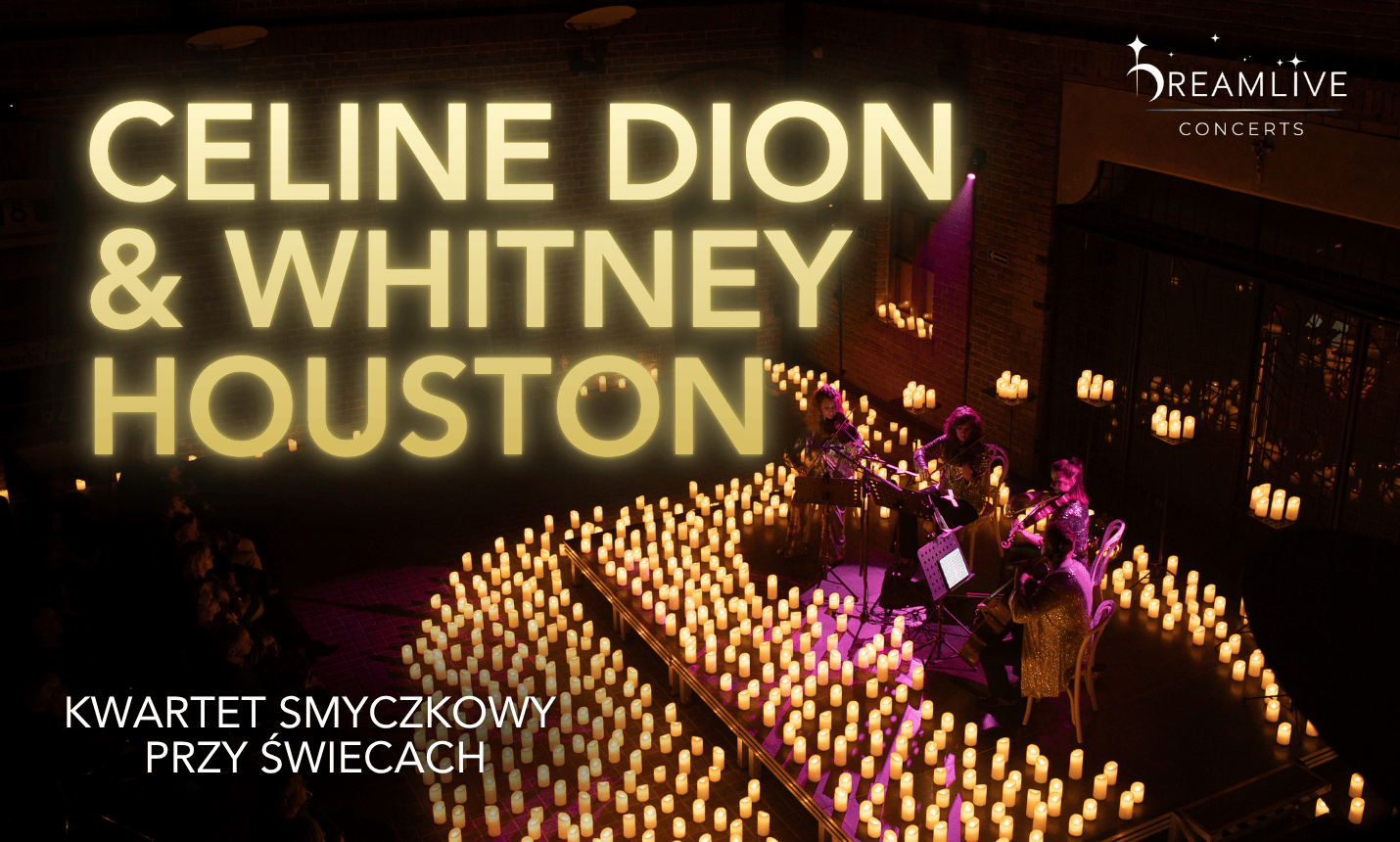 Koncert przy świecach - CELINE DION & WHITNEY HOUSTON