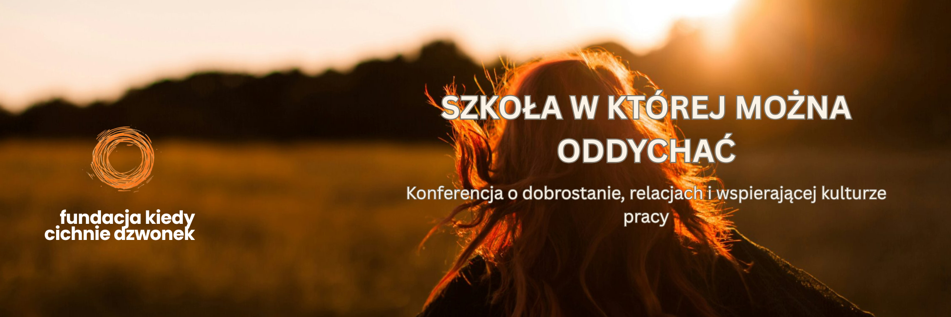 SZKOŁA, W KTÓREJ MOŻNA ODDYCHAĆ konferencja o dobrostanie, relacjach i wspierającej kulturze pracy