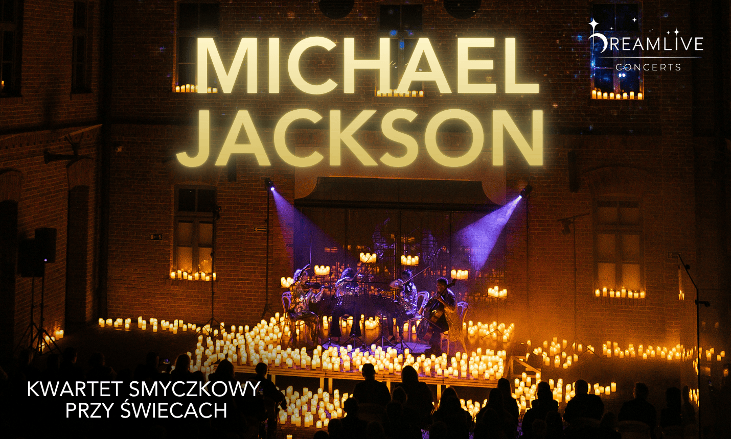 Koncert przy świecach - MICHAEL JACKSON TRIBUTE