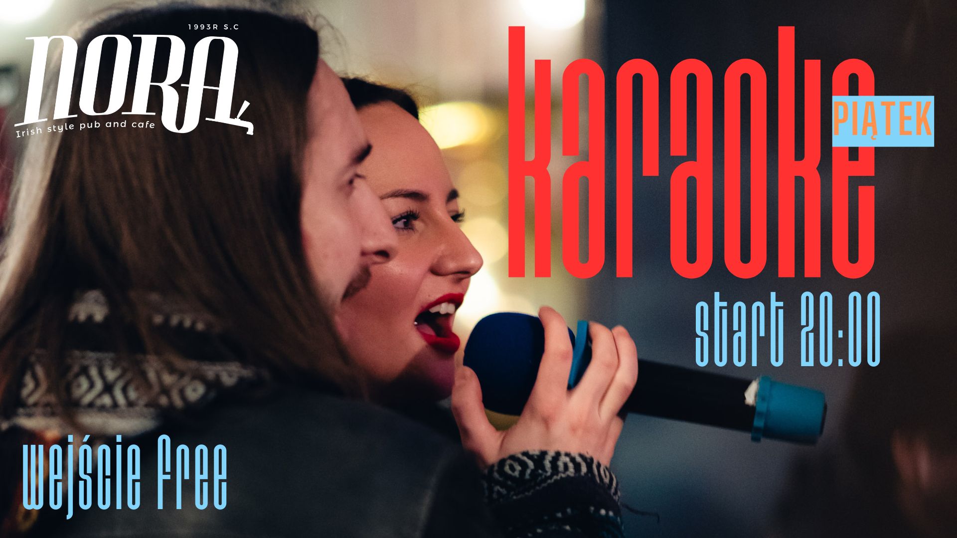 NORA KARAOKE NIGHT | SALA PUB | WSTĘP FREE | KAROWA 31