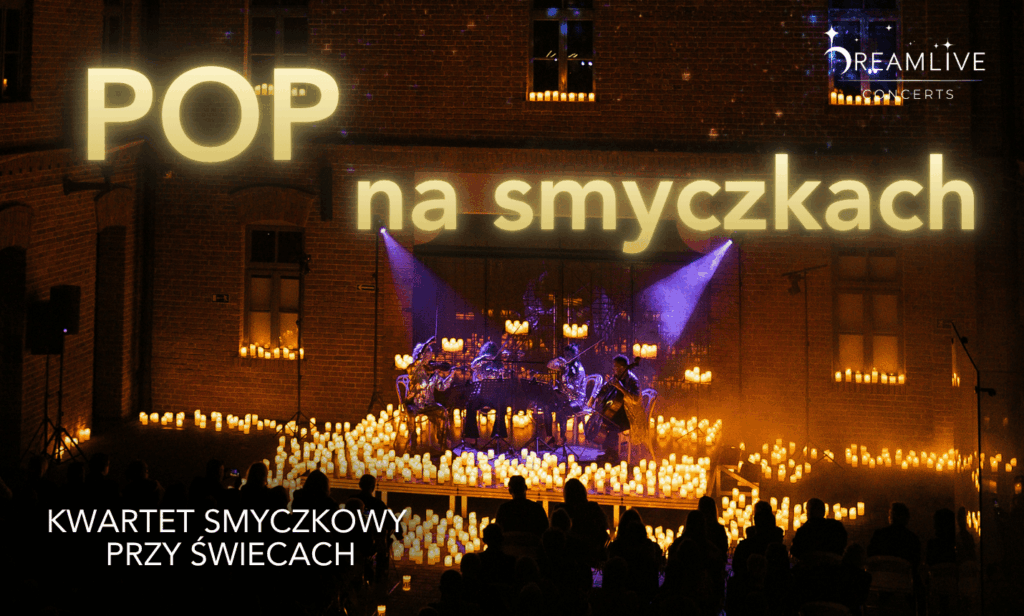 Koncert przy świecach - POP na smyczkach