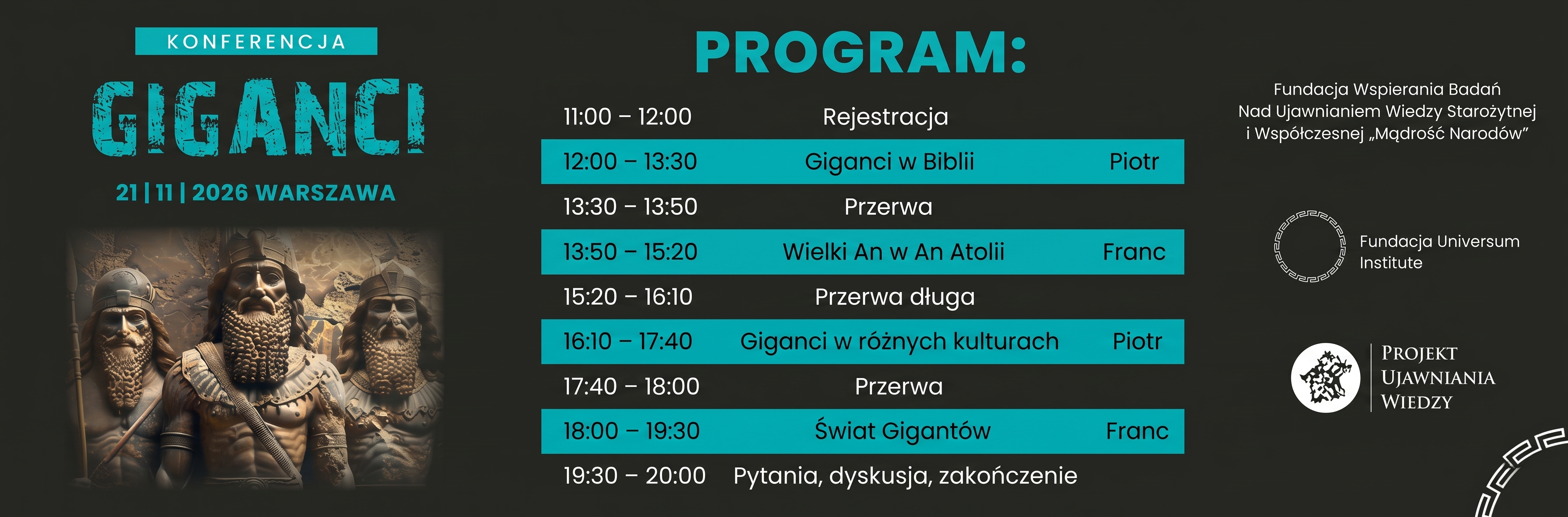 Konferencja GIGANCI: Prawda ukryta w legendach | Prelegenci: Franc Zalewski i Piotr Mróz (Warszawa)