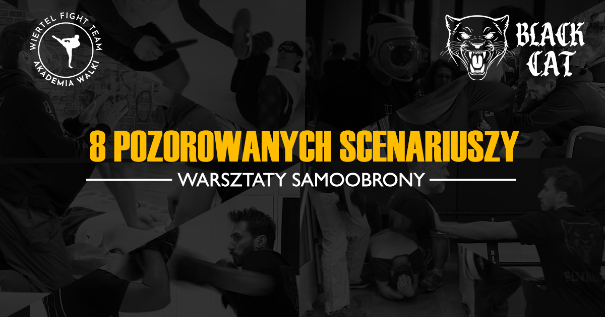 Warsztaty samoobrony - 8 pozorowanych scenariuszy